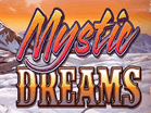 Mystic Dreams Slot