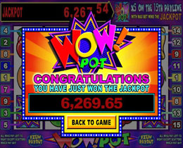 Jackpot Win Screenshot of Wow Pot 5 Reel Microgaming Slot